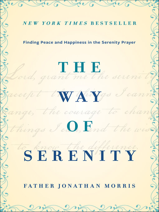 Title details for The Way of Serenity by Father Jonathan Morris - Available